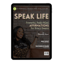 Load image into Gallery viewer, Speak Life: Powerful, Faith-Filled Affirmations For Every Season