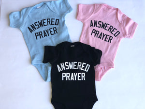 CC + PWP: Answered Prayer Infant Onesies