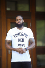 Load image into Gallery viewer, CC + PWP: Powerful Men Pray T-Shirt (White)