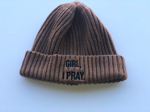 Girl, I Pray Ribbed Beanie (Limited Edition)- Timber