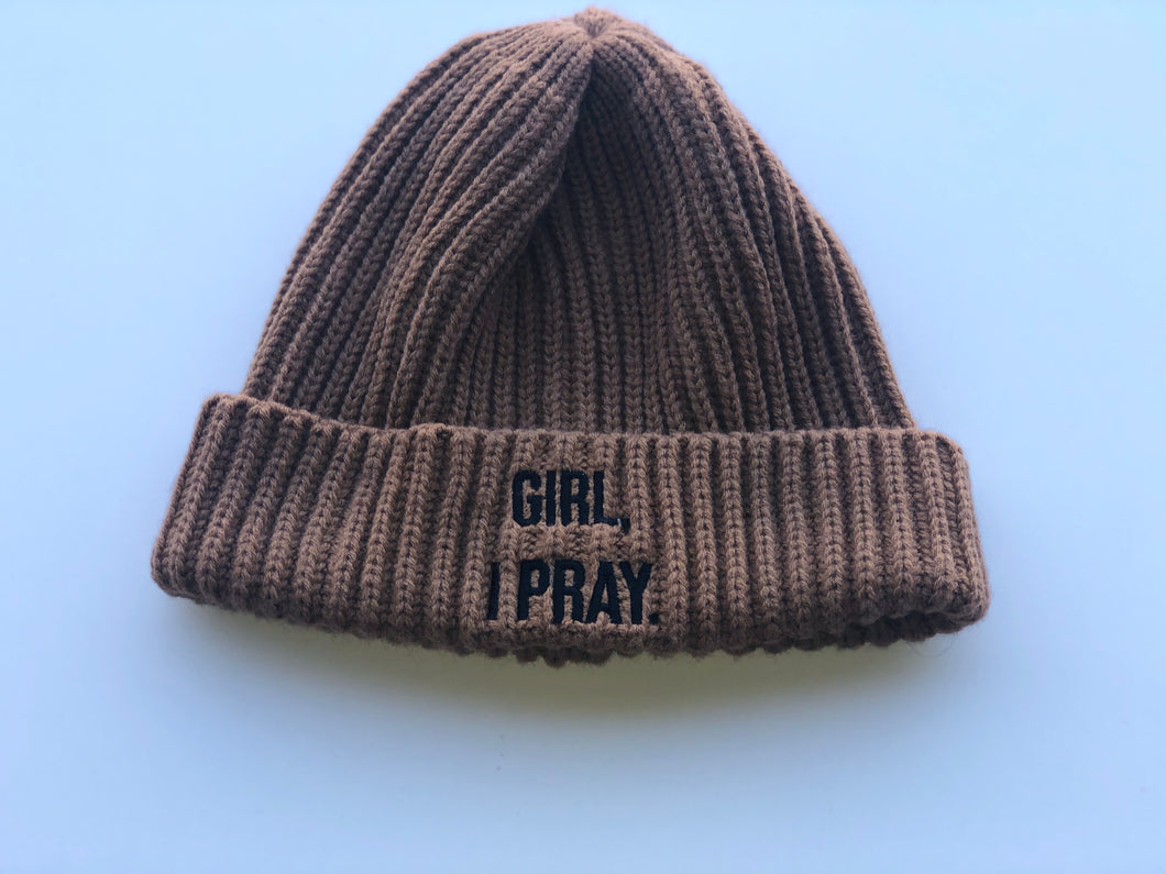 Girl, I Pray Ribbed Beanie (Limited Edition)- Timber