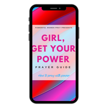 Load image into Gallery viewer, Girl, Get Your Power:      How To Pray With Power (eBOOK)