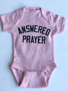 CC + PWP: Answered Prayer Infant Onesies
