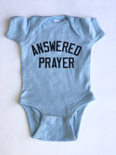 Load image into Gallery viewer, CC + PWP: Answered Prayer Infant Onesies