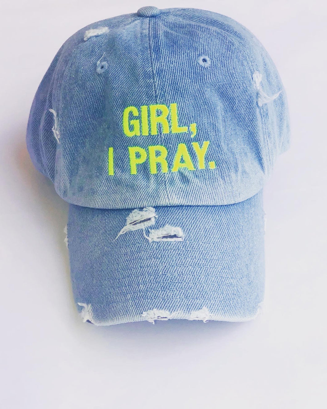 Girl, I Pray. Adult Dad Hat (Safety Green)