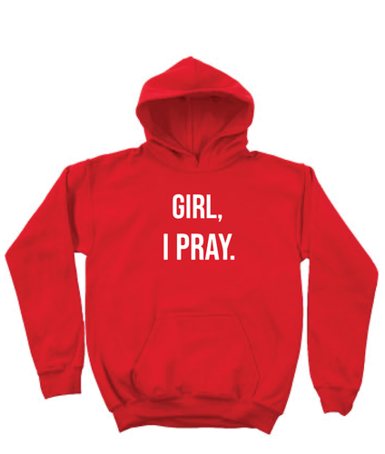 Girl, I Pray (Red)