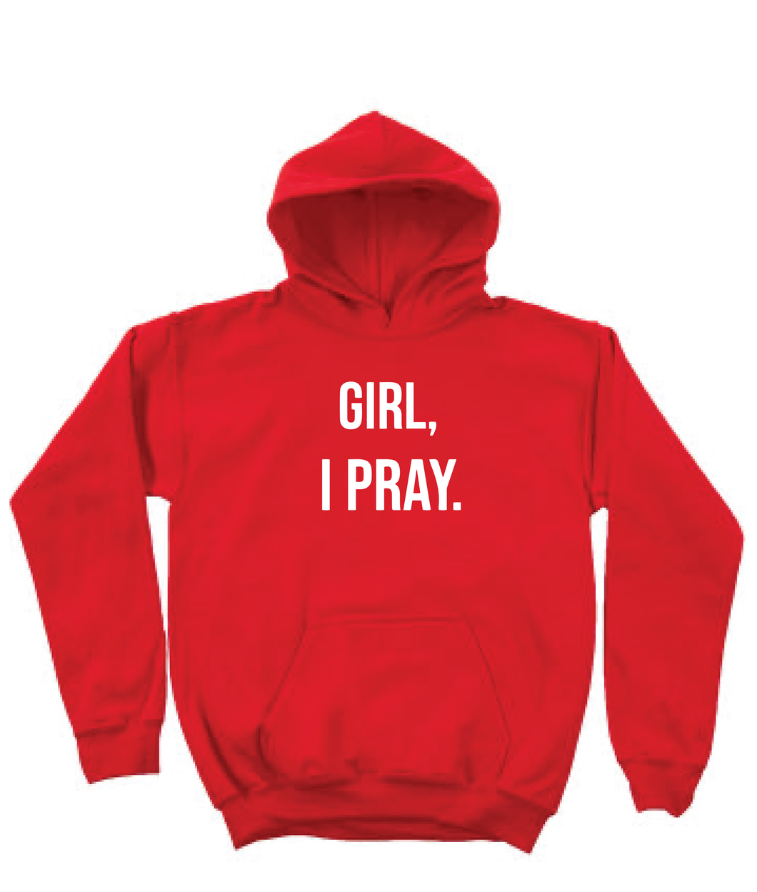 Girl, I Pray (Red)